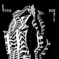 Psycho Bubble - Tronik Youth