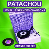 Sur ma vie - Patachou