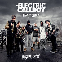 Best Day - Electric Callboy & Sido