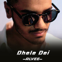 Dhele Dei - Alvee