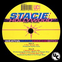 Weatha Beatin Hoochie Bitch - DJ Irene & Stacie Hollywood & Mark V & Poogie Bear
