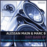 Day Bass - Alessan Main & Marc B & Sergio Pardo, DJ Gray