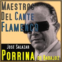 Alegrías: Mañanitas de San Juan / Yo Soy la Castañera / Quien Te Ha Robao el Color - Porriña de Badajoz & Carlos Montoya