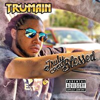 Bitch You On Drugs - Trumain