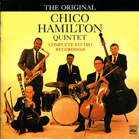 Sleepy Slept Here (Santa Monica) - Chico Hamilton Quintet