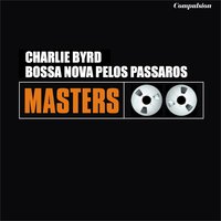 Meditação - Charlie Byrd