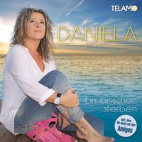 Dass Du an meiner Seite bist - Daniela Alfinito & Amigos & Amigos