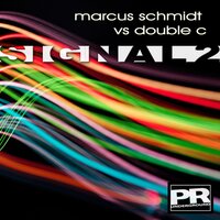 Signal 2.0 - Marcus Schmidt & Double C
