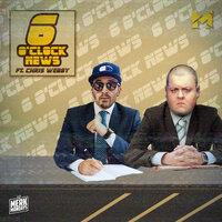 6 O'Clock News - Merkules & Chris Webby