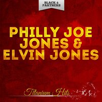 Got To Take Another Chance - Philly Joe Jones
