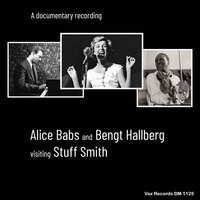 Blues from Sweden - Alice Babs & Stuff Smith & Bengt Hallberg