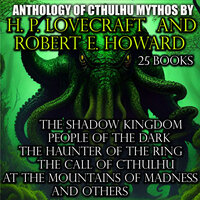 H. P. Lovecraft, Robert E. Howard. «Anthology of Cthulhu Mythos by H. P. Lovecraft and Robert E. Howard (25 Books)». #72 - Peter Coates & Kenneth Elliot & Mark Bowen