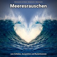 Farben am Strand - Meeresrauschen zum Relaxen & Naturgeräusche & Meeresrauschen