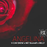 Angelina - Mo' Stunner & Veekan & Milly