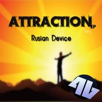Attraction - Ruslan Device