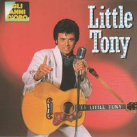 Il ragazzo col ciuffo - Little Tony