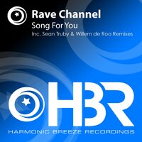 Song For You - Rave Channel & Sean Truby