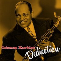 When Day Is Done - Coleman Hawkins