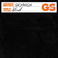 Blind - Skyhigh