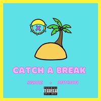 Catch a Break - SNARE & Antonin