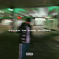 Thief in the Night - Milad