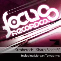 Sharp Blade - Strobetech & Morgan Tomas