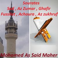 Sourate Sad - Mohamed As Said Maher