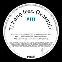 Sweet Sweet Lovin' - TJ Kong & Ovasoul7