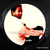 Movin' and a'Groovin' - Sam Cooke