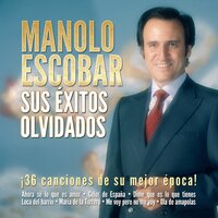 Siempre la Copla - Manolo Escobar