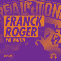 I'm Waitin - Franck Roger