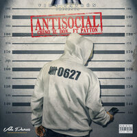 Antisocial - Chino el don & PAYTON