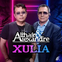 Xulia - Althaír & Alexandre