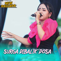 Surga Dibalik Dosa - New Pallapa & Sabila Permata