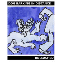 Douchebag, Motherfucking Asshole - Dog Barking In Distance