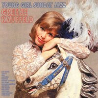 My Kinda World - Greetje Kauffeld