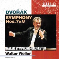 Symphony No. 7 in D Minor, Op. 70, B. 141: I. Allegro maestoso - Walter Weller & Basler Symphonie-Orchester & Basler Symphonie-Orchester, Walter Weller & Антонин Дворжак