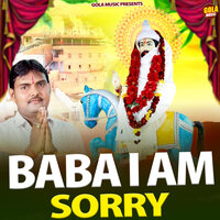 Baba I Am Sorry - Suresh Gola & Hareram Bainsla