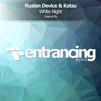 White Night - Ruslan Device & KATSU