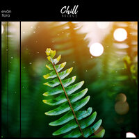 Flora - evän & Chill Select