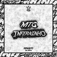 Mtg Inferninho - FPX 077 & MC Sillva