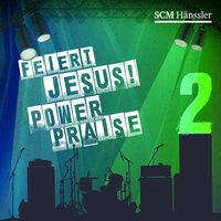 Yesterday Today and Forever - Feiert Jesus! & Florence Joy