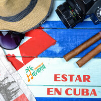 Estar en Cuba - Sounds of Havana & Mamborama & Sounds of Havana, Mamborama