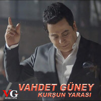 Kurşun Yarası - Vahdet  Güney