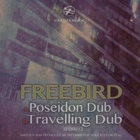 Poseidon Dub - FreeBird