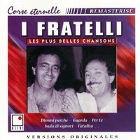 Cu a mio ghitara - I Fratelli