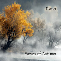 Waves of Autumn - Ewan