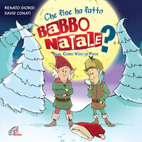 Che fine ha fatto Babbo Natale? - David Conati & Renato Giorgi