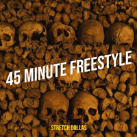 45 Minute Freestyle - Stretch Dollas