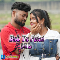 Buk Ta Fatai Dili Re - Rahul Roy